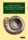 Image for A monograph of the mollusca from the Great Oolite  : chiefly from Minchinhampton and the coast of Yorkshire