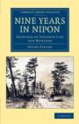 Image for Nine years in Nipon  : sketches of Japanese life and manners
