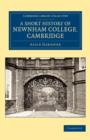 Image for A Short History of Newnham College, Cambridge