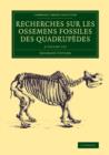 Image for Recherches sur les ossemens fossiles des quadrupáedes