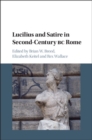 Image for Lucilius and Satire in Second-Century BC Rome