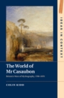 Image for World of Mr Casaubon: Britain&#39;s Wars of Mythography, 1700-1870