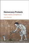 Image for Democracy Protests: Origins, Features, and Significance