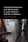 Image for Criminal enterprises and governance in Latin America and the Caribbean