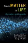 Image for From matter to life: information and causality