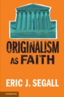 Image for Originalism As Faith