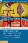 Image for Vigilance and restraint in the common law of judicial review : 19