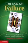Image for The law of failure: a tour through the wilds of American business insolvency law