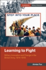 Image for Learning to fight: military innovation and change in the British Army, 1914-1918