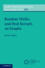 Image for Random walks and heat kernels on graphs