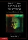 Image for Elliptic and modular functions from Gauss to Dedekind to Hecke