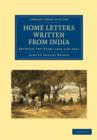 Image for Home Letters Written from India : Between the Years 1828 and 1841