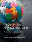 Image for Navigating global business: a cultural compass
