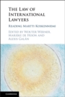 Image for The law of international lawyers: reading Martti Koskenniemi