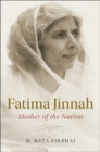 Image for Fatima Jinnah: mother of the nation