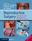 Image for Reproductive Surgery: The Society for Reproductive Surgeons&#39; Manual