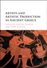 Image for Artists and Artistic Production in Ancient Greece