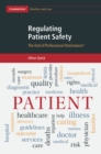 Image for Regulating Patient Safety: The End of Professional Dominance?