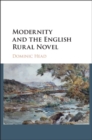 Image for Modernity and the English rural novel