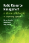 Image for Radio resource management in wireless networks: an engineering approach