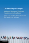 Image for Civil society in Europe: minimum norms and optimum conditions of its regulation