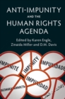 Image for Anti-Impunity and the Human Rights Agenda