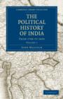 Image for The Political History of India, from 1784 to 1823