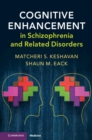 Image for Cognitive Enhancement in Schizophrenia and Related Disorders