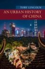 Image for An Urban History of China
