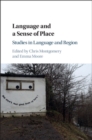 Image for Language and a Sense of Place: Studies in Language and Region