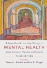Image for Handbook for the Study of Mental Health: Social Contexts, Theories, and Systems