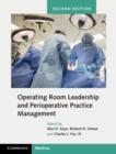 Image for Operating Room Leadership and Perioperative Practice Management