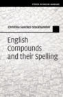 Image for English Compounds and Their Spelling