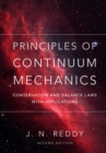 Image for Principles of Continuum Mechanics: Conservation and Balance Laws with Applications