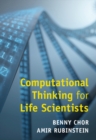 Image for Computational thinking for life scientists