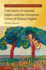 Image for Core socio-economic rights and the European Court of Human Rights