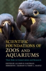 Image for Scientific Foundations of Zoos and Aquariums: Their Role in Conservation and Research