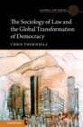 Image for The sociology of law and the global transformation of democracy