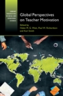 Image for Global Perspectives on Teacher Motivation