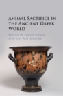 Image for Animal sacrifice in the ancient Greek world