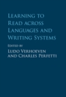 Image for Learning to read across languages and writing systems