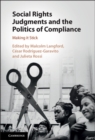 Image for Social rights judgments and the politics of compliance: making it stick