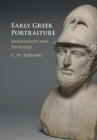 Image for Early Greek portraiture: monuments and histories
