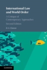 Image for International law and world order [electronic resource] : a critique of contemporary approaches / B.S. Chimni.