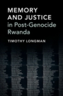 Image for Memory and justice in post-genocide Rwanda