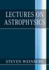 Image for Lectures on Astrophysics