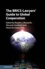 Image for Brics-lawyers&#39; Guide to Global Cooperation