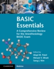 Image for BASIC essentials: a comprehensive review for the anesthesiology BASIC exam