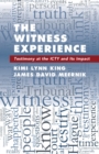 Image for The witness experience: testimony at the ICTY and its impact