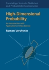 Image for High-Dimensional Probability: An Introduction With Applications in Data Science